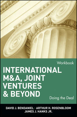 Cover of International M&A, Joint Ventures, and Beyond: Doing the Deal, Workbook