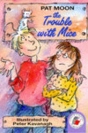 Book cover for The Trouble With Mice