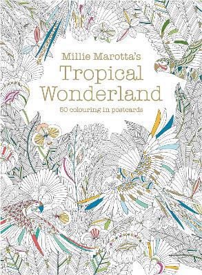Book cover for Millie Marotta's Tropical Wonderland Postcard Box