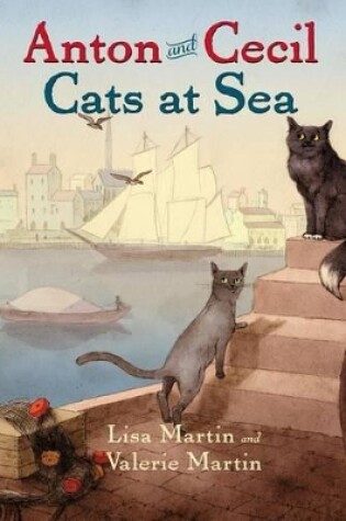 Cover of Anton and Cecil: Cats at Sea