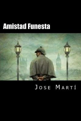 Book cover for Amistad Funesta (Spansih Edition)
