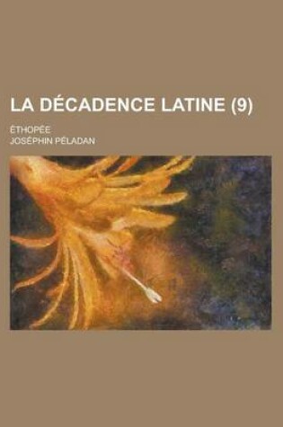 Cover of La Decadence Latine; Ethopee (9)