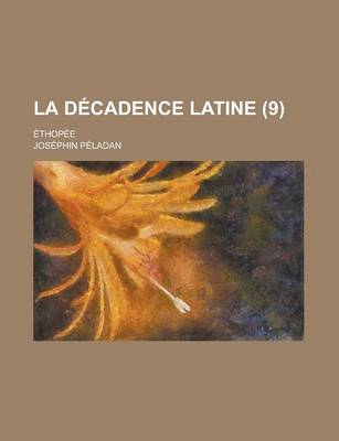 Book cover for La Decadence Latine; Ethopee (9)