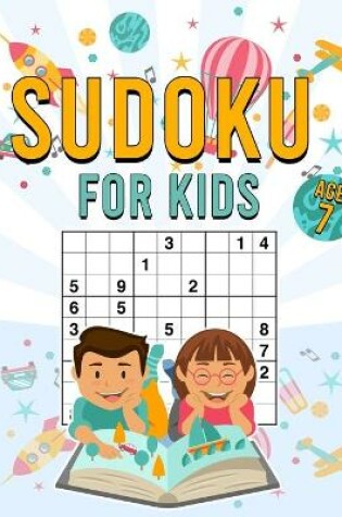 Cover of Sudoku for Kids Age 7