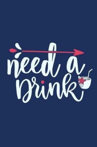 Cover of Need A Drink