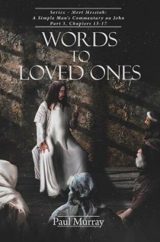 Cover of Words to Loved Ones