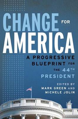 Book cover for Change for America a Progressive Blueprint for The: A Progressive Blueprint for the 44th President