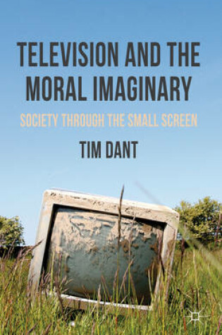 Cover of Television and the Moral Imaginary