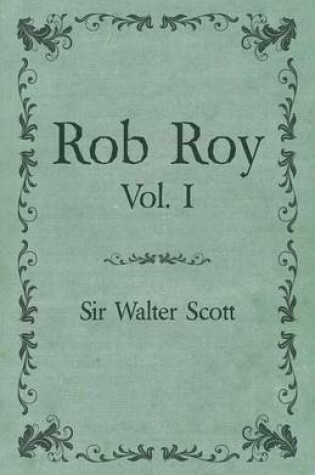 Cover of Rob Roy - Vol. I