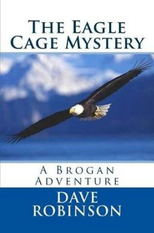 Cover of The Eagle Cage Mystery