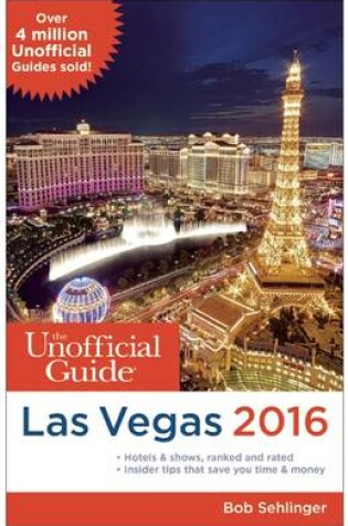 Cover of The Unofficial Guide to Las Vegas 2016