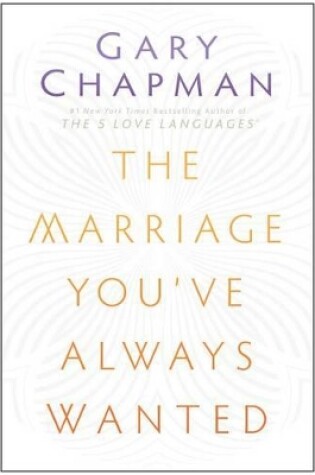 Cover of Marriage You've Always Wanted, The