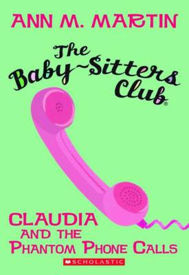 Cover of Claudia and the Phantom Phone Calls (the Baby-Sitters Club #2)