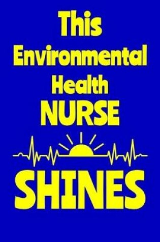 Cover of This Environmental Health Nurse Shines