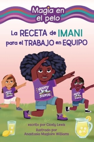 Cover of La receta de Imani para el trabajo en equipo (Imani's Recipe for Teamwork)