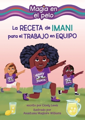 Cover of La receta de Imani para el trabajo en equipo (Imani's Recipe for Teamwork)