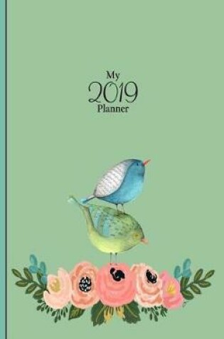 Cover of 2019 Month at a Glance, Week at a Glance, Bills, Notes, to Do Lists, Everything Planner!!