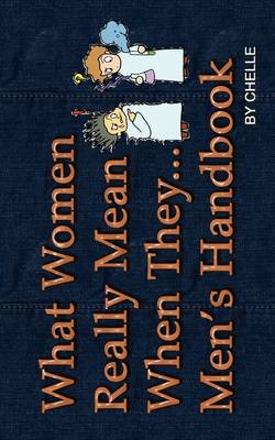 Book cover for What Women Really Mean When They...