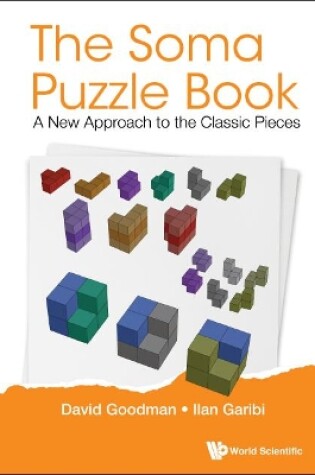 Cover of Soma Puzzle Book, The: A New Approach To The Classic Pieces