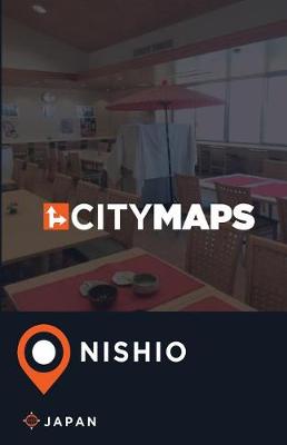 Book cover for City Maps Nishio Japan