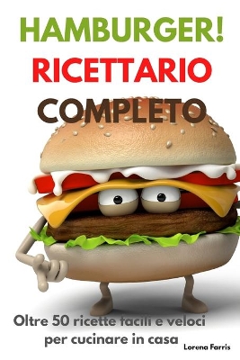 Book cover for Hamburger! Ricettario Completo