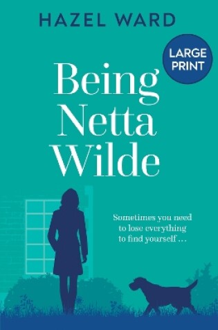 Cover of Being Netta Wilde  (Large Print)