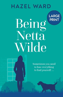 Book cover for Being Netta Wilde  (Large Print)