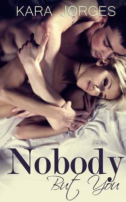 Book cover for Nobody But You