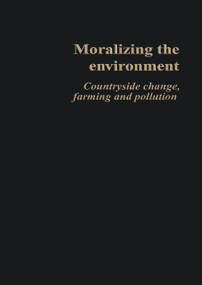 Book cover for Moralizing The Environment