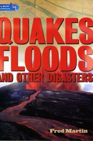 Cover of Literacy World Satellites Non Fic Stage 4 Quakes, Floods and other Disasters