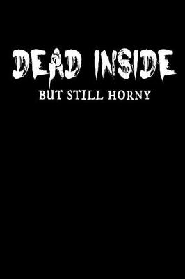 Book cover for Dead Inside but Still Horny