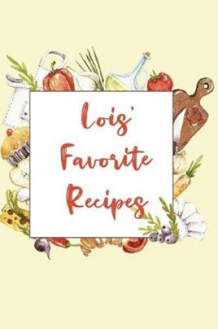 Cover of Lois' Favorite Recipes