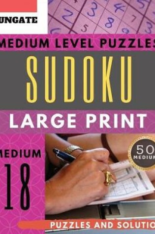 Cover of Sudoku Medium Level Puzzles Large Print