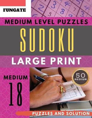 Cover of Sudoku Medium Level Puzzles Large Print