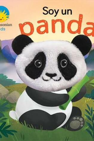 Cover of Smithsonian Kids Soy Un Panda / I Am a Panda (Spanish Edition)