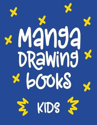 Book cover for Manga Drawing Books Kids