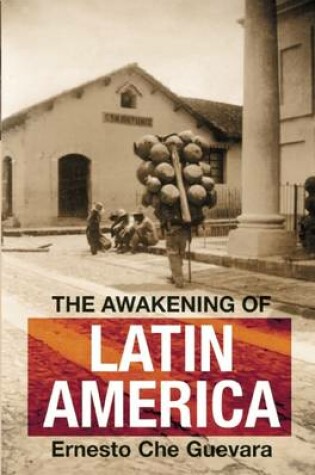 Cover of The Awakening of Latin America