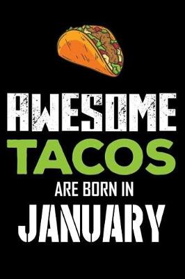 Book cover for Awesome Tacos Are Born in February