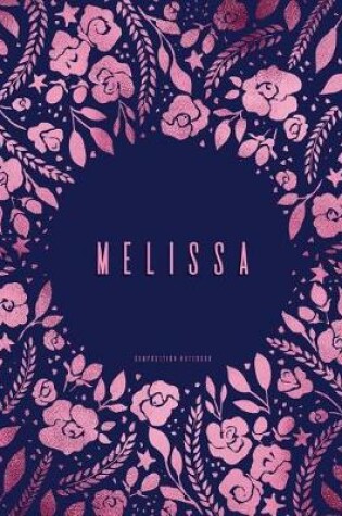 Cover of Melissa - Composition Notebook