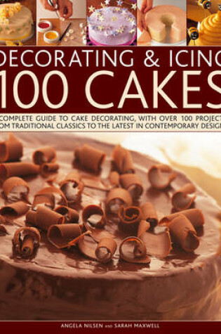 Cover of Decorating and Icing 100 Cakes