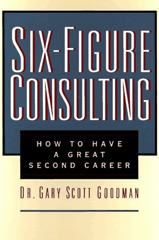 Cover of Six-figure Consulting