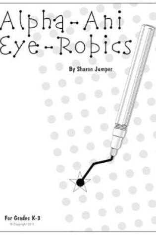 Cover of Alpha-Ani Eye-Robics