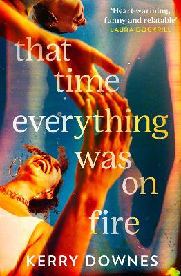 Book cover for That Time Everything Was On Fire