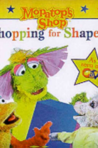 Cover of Mopatop Shaped Book:  Shapes