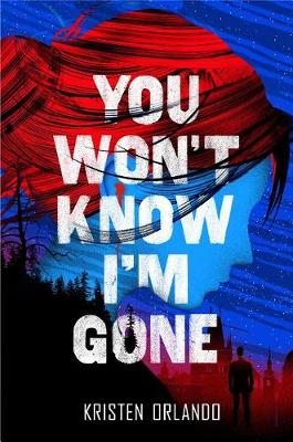 Book cover for You Won't Know I'm Gone