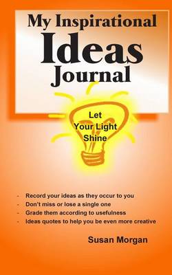 Cover of My Inspirational Ideas Journal