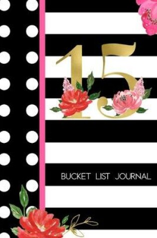 Cover of 15 Bucket List Journal