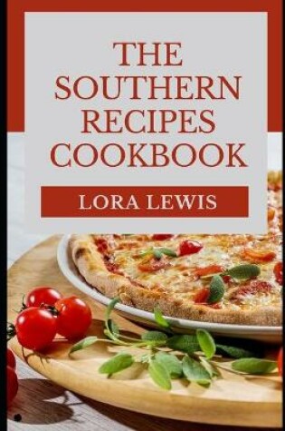 Cover of The Southern Recipes Cookbook