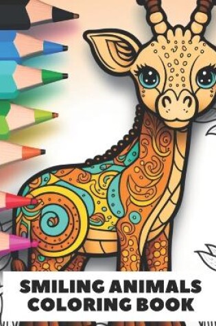 Cover of Smiling Animals Coloring Book