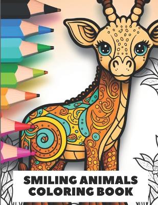 Book cover for Smiling Animals Coloring Book